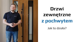 Jak działają drzwi zewnętrzne z pochwytem🚪 Pochwyt bez przycisku 🆚 pochwyt z przyciskiem [upl. by Naneik]