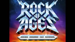 Rock of Ages Original Broadway Cast Recording  23 Dont Stop Believin [upl. by Weidner]