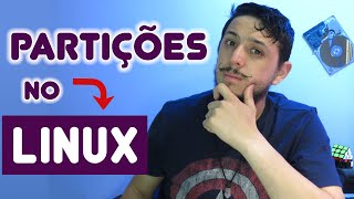 Como Particionar Corretamente o HD Para Instalar o Linux [upl. by Eelana]