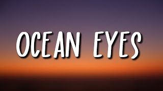 Billie Eilish  ocean eyes Lyrics [upl. by Anyehs909]