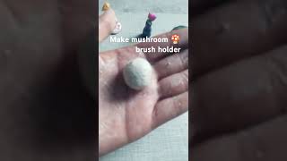 shortvideoart painting make mushroom brush holder 🍄🍄🍄🍄🍄 [upl. by Annayek650]