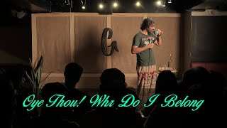 Oye Thou Whr Do I Belong  Stand up comedy Sumit Anand [upl. by Attezi93]