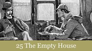 25 The Empty House from The Return of Sherlock Holmes 1905 Audiobook [upl. by Dorothy]