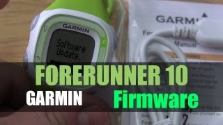 Garmin Forerunner 10  How To Update Firmware [upl. by Mala]