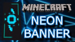 NEON Minecraft Banner Design Tutorial [upl. by Ailekat]