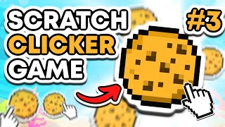 How To Make The PERFECT Clicker Game  Scratch Tutorial Part 3 [upl. by Aizitel]