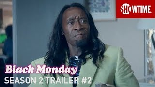 Black Monday Season 2  Official Trailer 2  SHOWTIME [upl. by Prior]