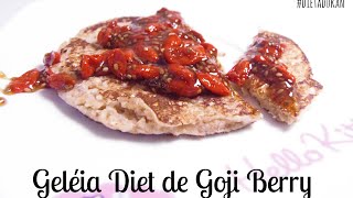 Dieta Dukan  Receita de Geleia de Goji Berry Diet [upl. by Viviane]