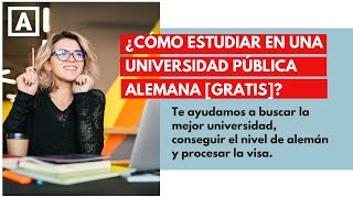 ✅ ¿Cómo estudiar en una universidad pública alemana GRATIS 👉 Estudiar y Trabajar en Alemania [upl. by Aleck]