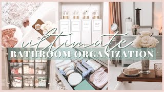 ULTIMATE BATHROOM ORGANIZATION  SATISFYING CLEAN AND BATHROOM RESTOCK  DECORATE WITH ME [upl. by Eicyak862]