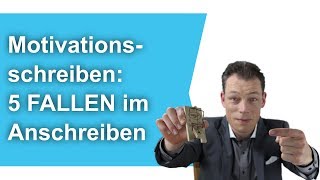 Motivationsschreiben 5 FALLEN im Anschreiben Bewerbung schreiben  M Wehrle [upl. by Schaffer]