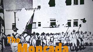 The Attack on the Moncada Barracks [upl. by Ynnig]