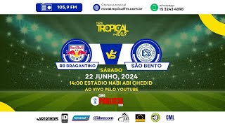 aovivo RB BRAGANTINO X SÃO BENTO  NOVA TROPICAL FM [upl. by Gintz574]