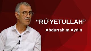 RÜYETULLAH  Abdurrahim AYDIN [upl. by Yekcir723]