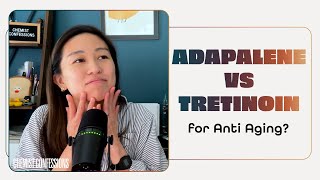 Adapalene vs Tretinoin for Anti Aging  Chemist Confessions highlights [upl. by Orsa76]