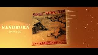 SOMALI YACHT CLUB  Sandsongs 2011 and Desert Walls 2013 Full Album Stream [upl. by Marylou]