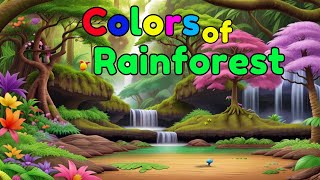 Colors of the Rainforest  Fun and Vibrant Childrens Song  Kids Song  Kidsjourney [upl. by Orsini630]