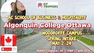 ALGONQUIN COLLEGE OTTAWA WOODROFFE CAMPUS  EXPLORING SCHOOL CAMPUS  SPRING 2024 INTAKE 27Apr24 [upl. by Aihtyc]