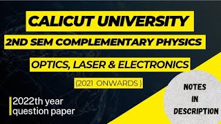 2nd sem BSc Complementary Physics  Optics Laser Electronics 2022th previous questions [upl. by Airetnahs]