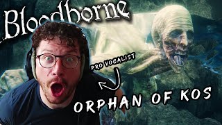 Pro Vocalist is ADORES by quotOrphan of Kosquot  Bloodborne OST REACTION [upl. by Feodora]