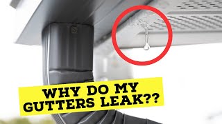 Why Is Water Leaking Behind My Rain Gutter [upl. by Tongue]