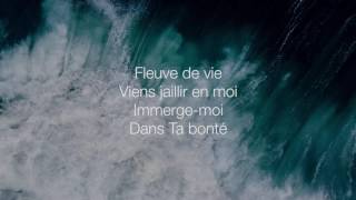 Cieux ouverts Fleuve de vie  Hillsong En Français ParolesLyrics [upl. by Larisa]