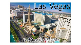 Vegas Unveiled Top Must Do Activities 2024 05 26 [upl. by Ijuy]