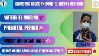 Prenatal period Part 2 Saunders Nclex RN Book📕 Theory Revision  Maternity Nursing [upl. by Kelton]