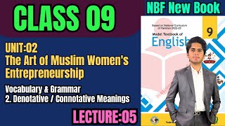 Denotative amp Connotative  Unit02 The Art of Muslim Womens Entrepreneurship  Class 9 English NBF [upl. by Dnalrah]