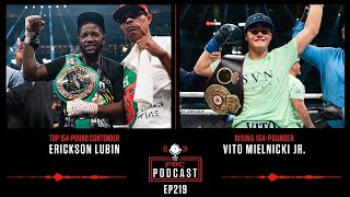 Erickson Lubin Vito Mielnicki Jr amp BenavidezAndrade Fight Week  The PBC Podcast [upl. by Eserehc689]