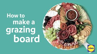 How to build a grazing board  Lidl GB [upl. by Herzog829]