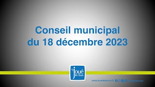 Conseil Municipal du 18 décembre 2023 [upl. by Izogn]