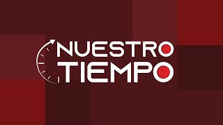 Nuestro Tiempo  Programa 73 311024 [upl. by Rosenkranz]