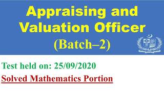 FPSC Appraising and Valuation officer past paper Batch 2  25092020  online math with asad [upl. by Abeh]