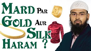 Islam Me Mardo  Men Ko Gold Aur Silk Pahenna Haram Hai By Adv Faiz Syed [upl. by Richardo763]