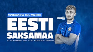 EESTISAKSAMAA U21 EM valikturniir 202325 [upl. by Tanah]