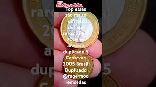 Top moedas são raras só 1 Real 2005 BC 40 Anos Anverso Duplicado 5 Centavos 2005 Brasil Duplicado [upl. by Virginia]