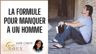 LA FORMULE pour MANQUER à un homme  ✨ [upl. by Ssitruc]