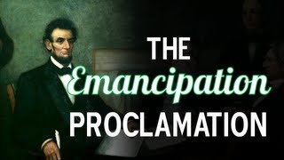 The Emancipation Proclamation [upl. by Suisyola]