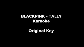 BLACKPINK  ‘Tally’ Karaoke [upl. by Ahsilra777]