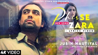 Phir Se Zara Lyrics  Jubin Nautiyal  Attack  Shashwat Sachdev  New Song 2022 [upl. by Nesrac294]