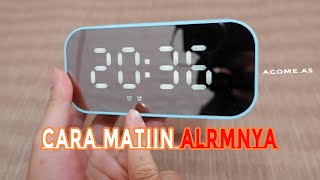 Matiin Alarm Cara Setting Alarm Acome A5 [upl. by Ynnelg]