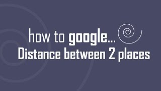 Google Search distance between two places [upl. by Caplan564]