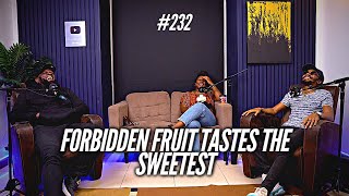 quotForbidden Fruit Tastes The Sweetestquot  The Mics Are Open  232 [upl. by Lyrej]