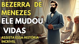 A Verdadeira História de Bezerra de Menezes O Médico que Transformou Vidas [upl. by Clippard]