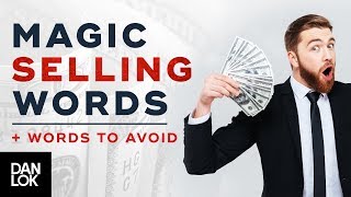 Magic Words That Sell and What Words to Avoid  Dan Lok [upl. by Matty483]