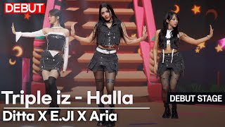 DEBUT Triple iz  Halla Stage  SECRETNUMBER Dita·Xin Aria·Ichilin EJI UNIT  MEDIA SHOWCASE [upl. by Nailij]