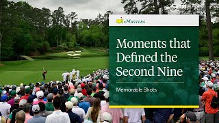 The Moments That Defined the Second Nine  The Masters [upl. by Ahsram]