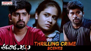 Tharuvatha Evaru Thrilling Crime Scenes  Kamal Kamaraju Priyanka Sharma Manoj  Aditya Cinemalu [upl. by Spada]