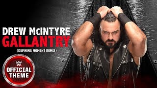 Drew McIntyre  Gallantry Defining Moment Remix [upl. by Sadie110]